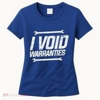 Funny Mechanics I Void Warranties Wrench Garage Gift Women's T-Shirt thumb 0