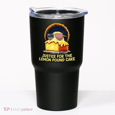 Funny Meme Justice For Lemon Pound Cake Tumbler