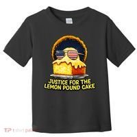 Funny Meme Justice For Lemon Pound Cake Toddler T-Shirt thumb 0