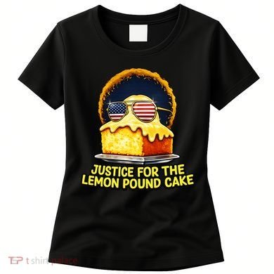 Funny Meme Justice For Lemon Pound Cake Women's T-Shirt