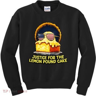 Funny Meme Justice For Lemon Pound Cake Kids Sweatshirt