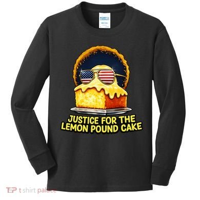 Funny Meme Justice For Lemon Pound Cake Kids Long Sleeve Shirt