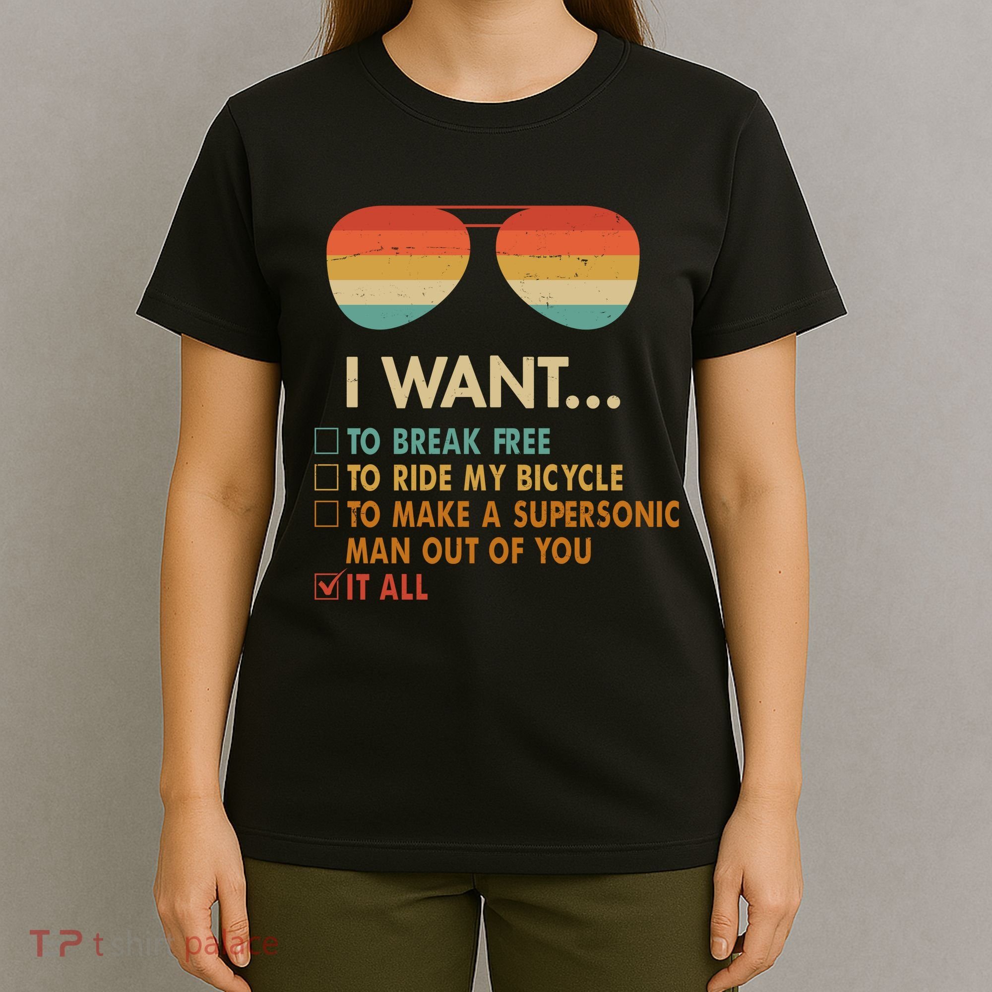 Funny Music Lover Bicycle I Want It All T-Shirt