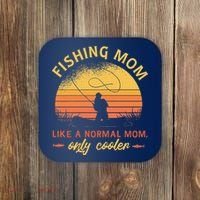 Fishing Mom Like A Normal Mom Only Cooler Coaster thumb 0