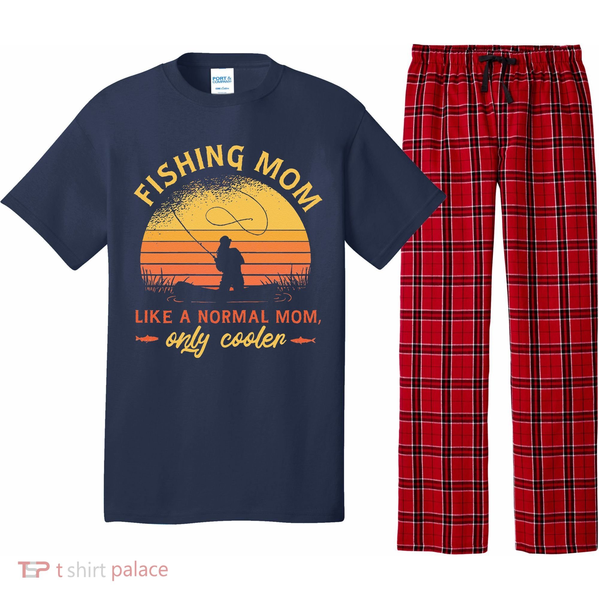 Fishing Mom Like A Normal Mom Only Cooler Pajama Set