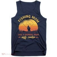 Fishing Mom Like A Normal Mom Only Cooler Tank Top thumb 0
