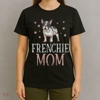 Frenchie Mom Lover Owner French Bulldog Mother Mommy Mama T-Shirt thumb 4
