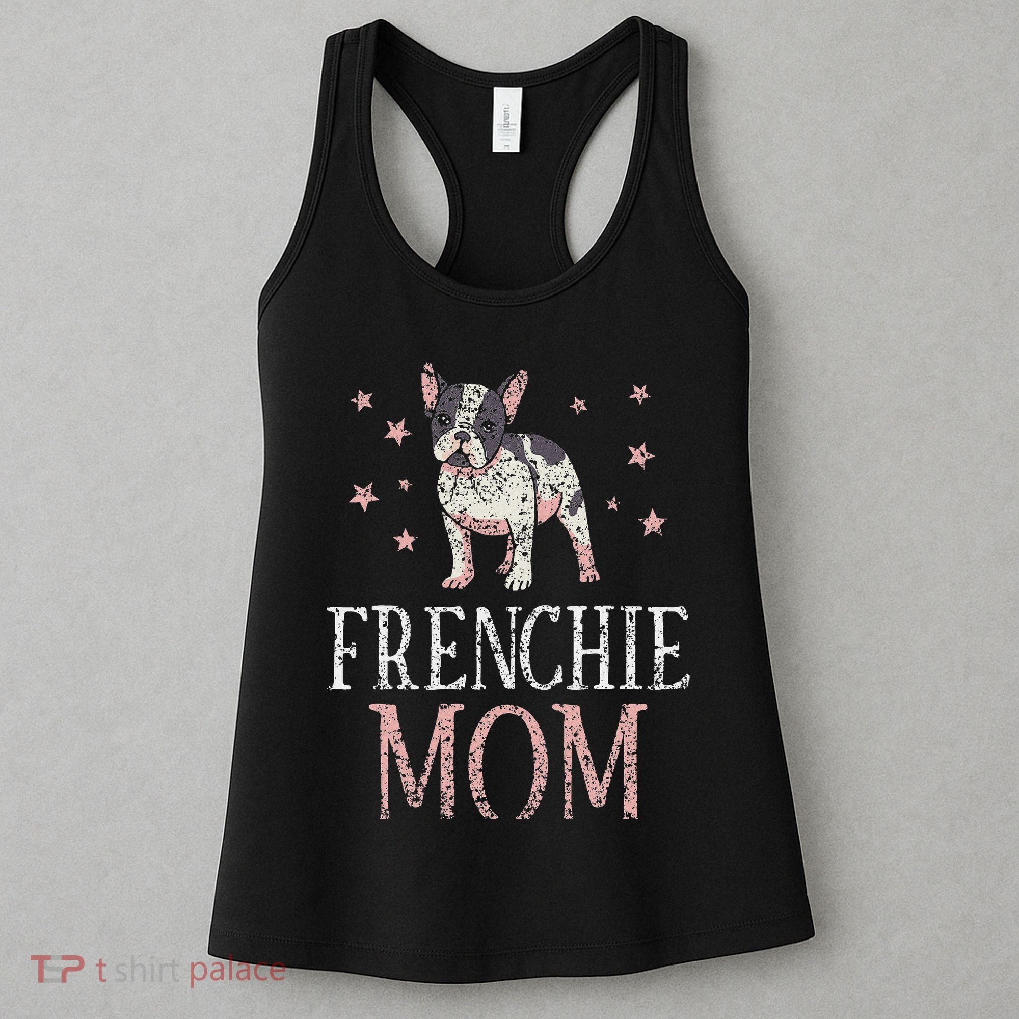 Frenchie Mom Lover Owner French Bulldog Mother Mommy Mama Women's Tank Top