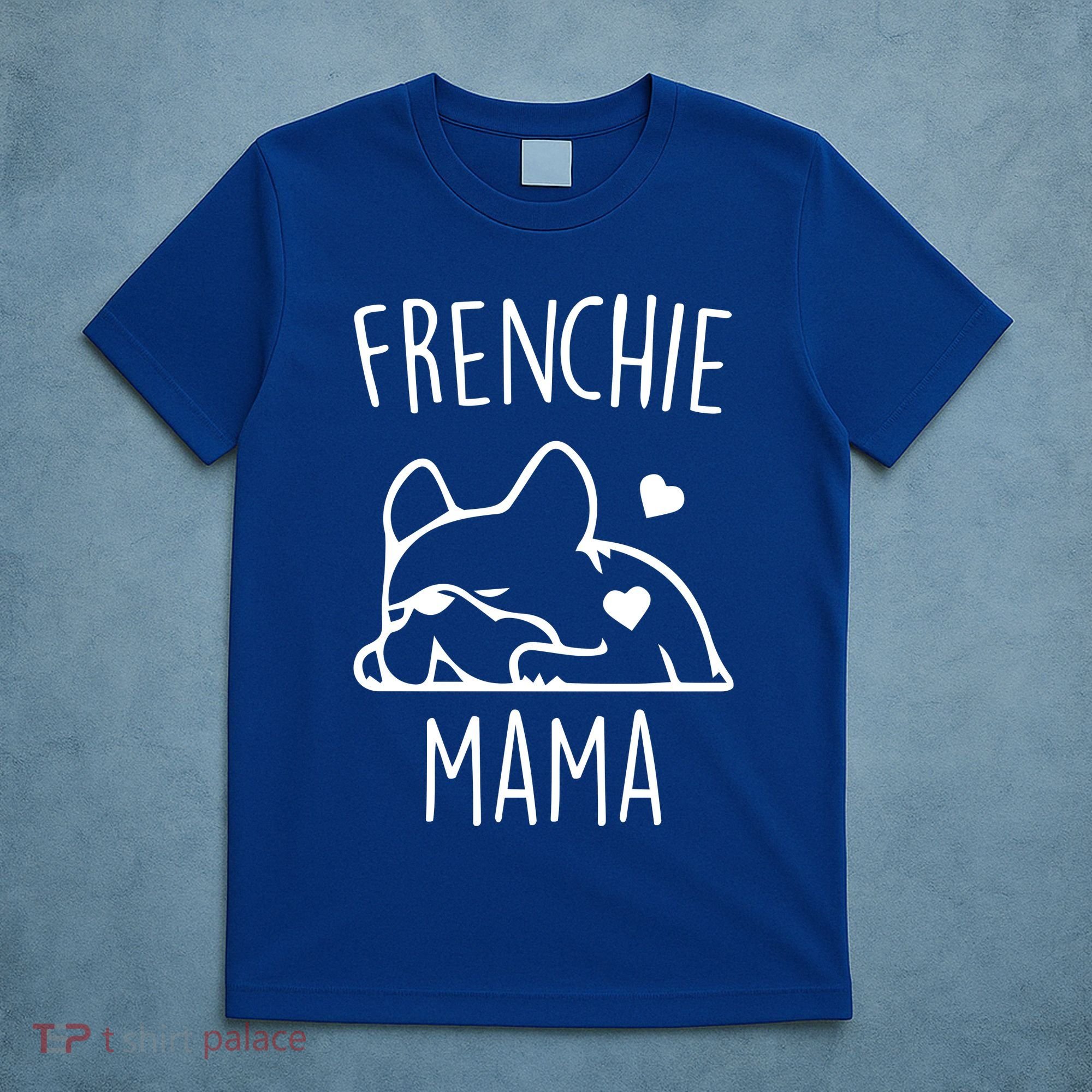 Frenchie Mama Love T-Shirt