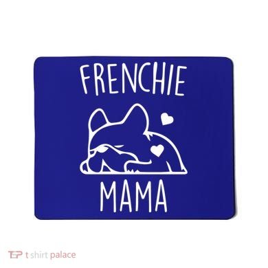 Frenchie Mama Love Mousepad