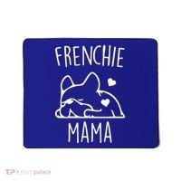 Frenchie Mama Love Mousepad thumb 0