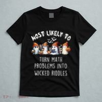 Funny Most Likely To Turn Math Problems Into Wicked Riddles T-Shirt thumb 5