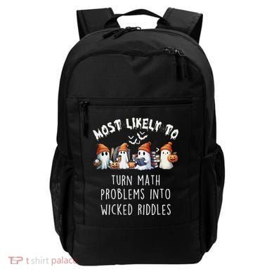 Funny Most Likely To Turn Math Problems Into Wicked Riddles Backpack