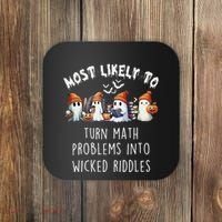 Funny Most Likely To Turn Math Problems Into Wicked Riddles Coaster thumb 0