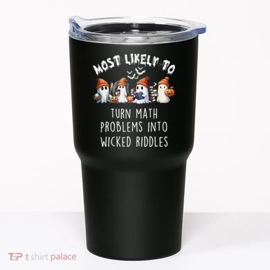 Funny Most Likely To Turn Math Problems Into Wicked Riddles Tumbler