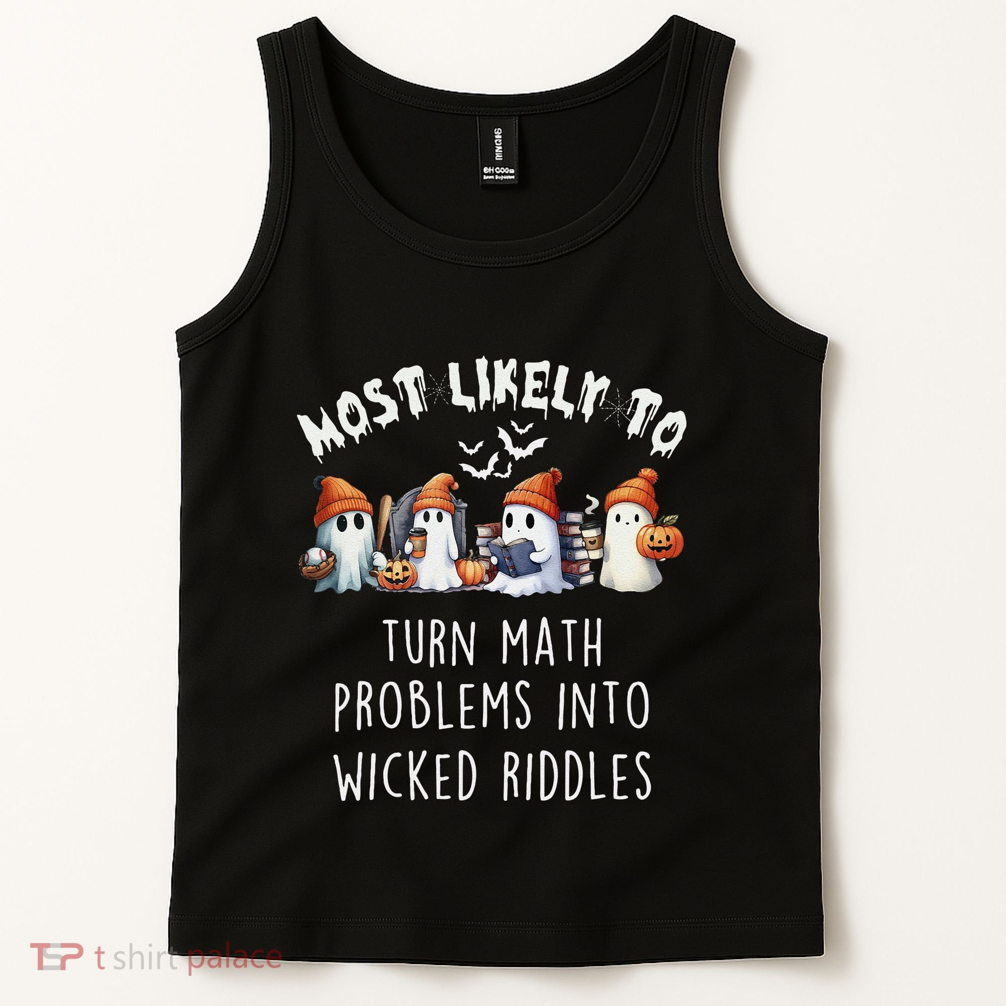 Funny Most Likely To Turn Math Problems Into Wicked Riddles Tank Top