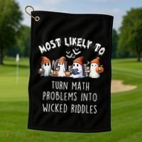 Funny Most Likely To Turn Math Problems Into Wicked Riddles Golf Towel thumb 1