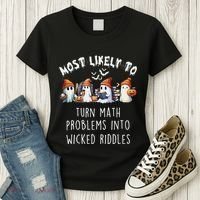 Funny Most Likely To Turn Math Problems Into Wicked Riddles Women's T-Shirt thumb 3