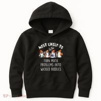 Funny Most Likely To Turn Math Problems Into Wicked Riddles Kids Hoodie thumb 0
