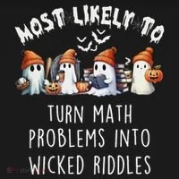 Funny Most Likely To Turn Math Problems Into Wicked Riddles Kids Long Sleeve Shirt thumb 2
