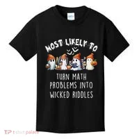 Funny Most Likely To Turn Math Problems Into Wicked Riddles Kids T-Shirt thumb 0