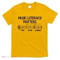 Funny Music Literacy Matters I Like To Eat Puppies T-Shirt thumb 0