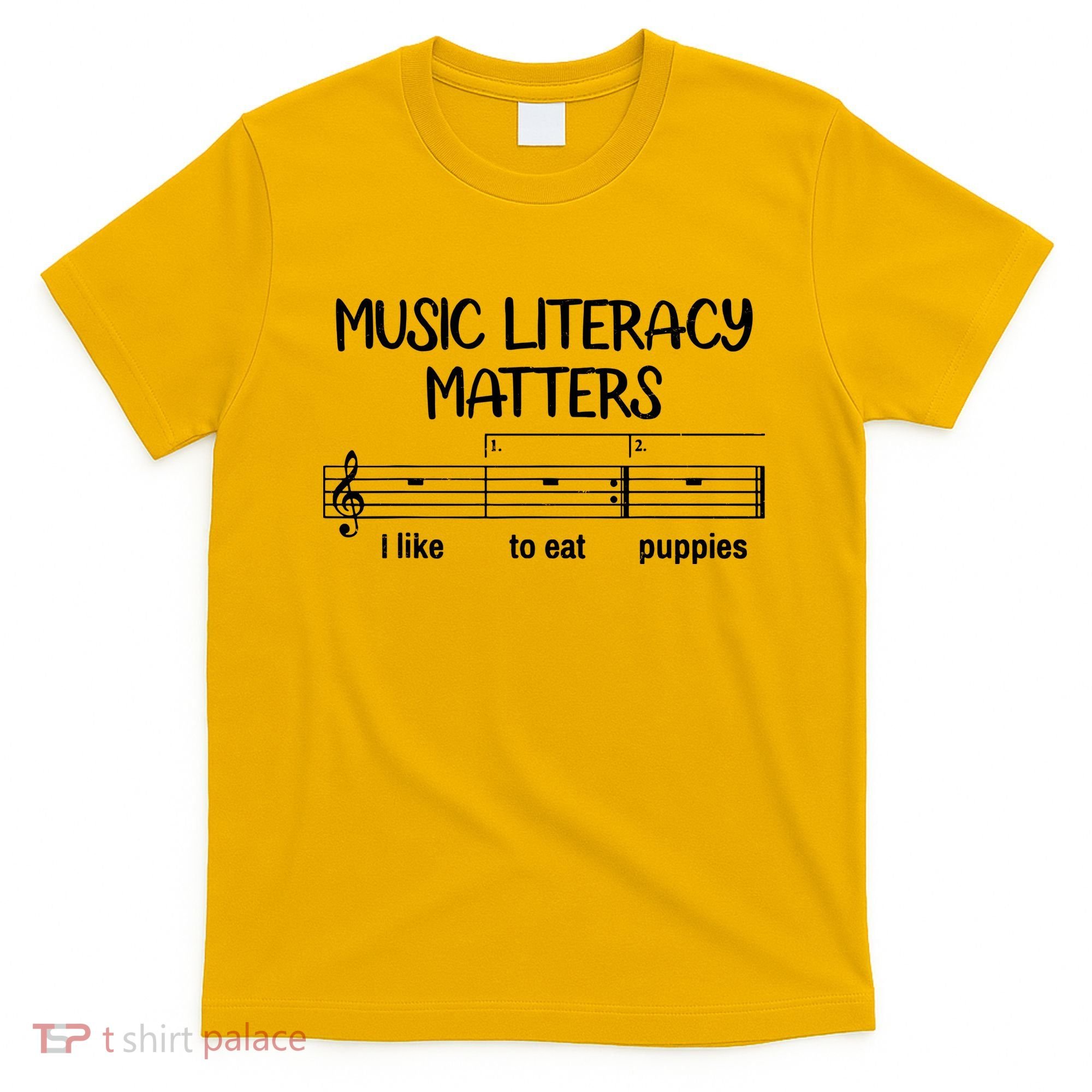 Funny Music Literacy Matters I Like To Eat Puppies T-Shirt