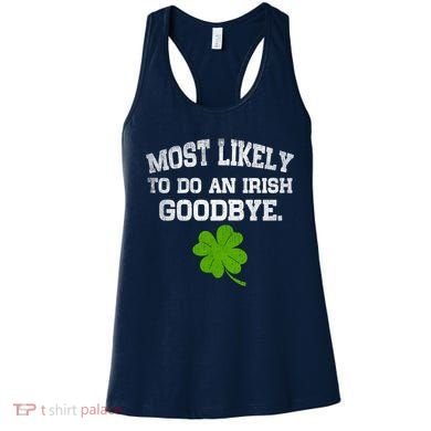 Funny Most Likely To Do An Irish Goodbye Gift For St PatrickS Day Women's Tank Top