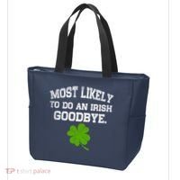 Funny Most Likely To Do An Irish Goodbye Gift For St PatrickS Day Tote Bag thumb 3