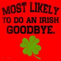 Funny Most Likely To Do An Irish Goodbye Gift For St PatrickS Day Santa Hat thumb 1