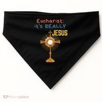 Front My Lord Monstrance Back Eucharist ItS Really Jesus USA-Made Doggie Bandana thumb 0