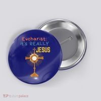 Front My Lord Monstrance Back Eucharist ItS Really Jesus Button thumb 0