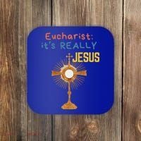 Front My Lord Monstrance Back Eucharist ItS Really Jesus Coaster thumb 0