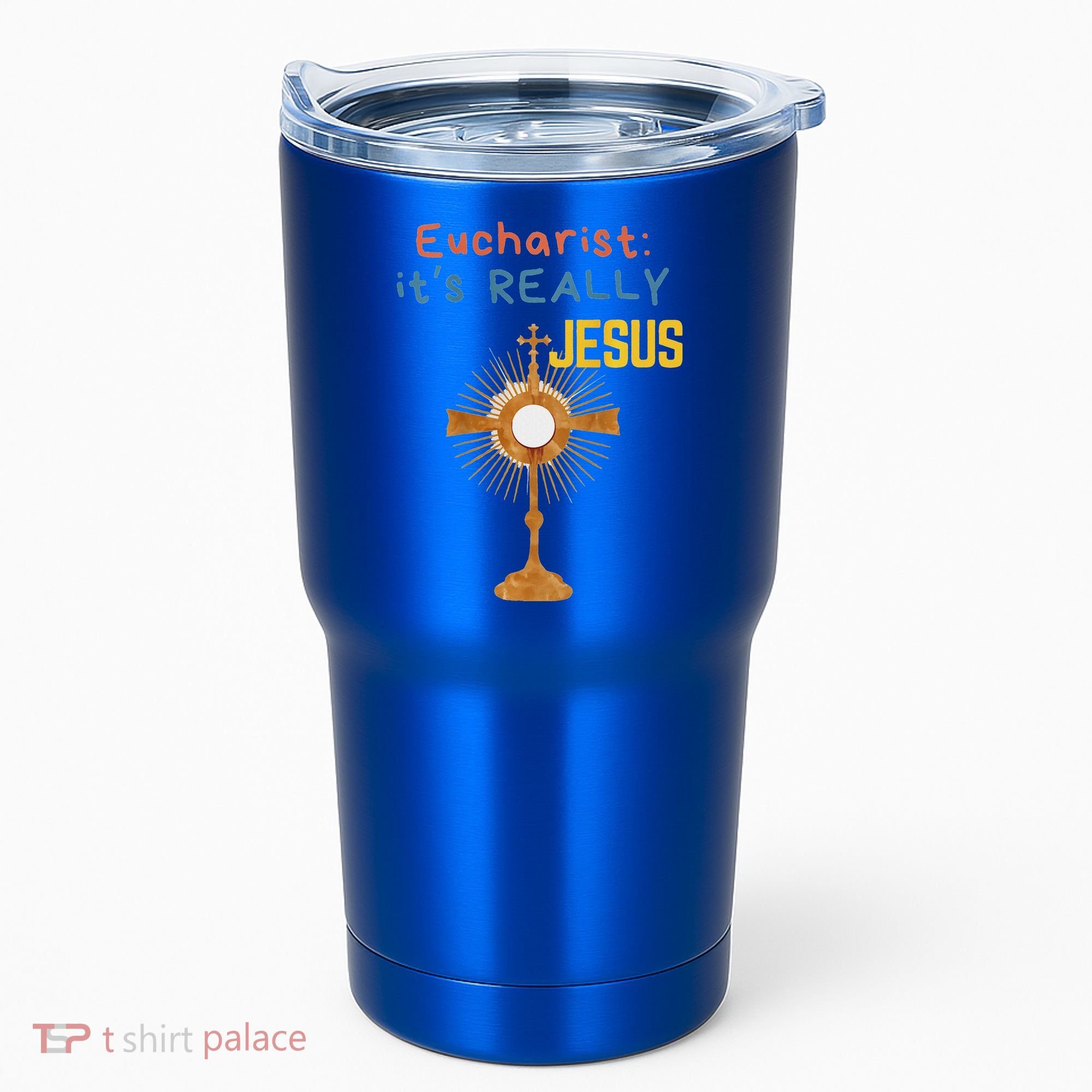 Front My Lord Monstrance Back Eucharist ItS Really Jesus Tumbler