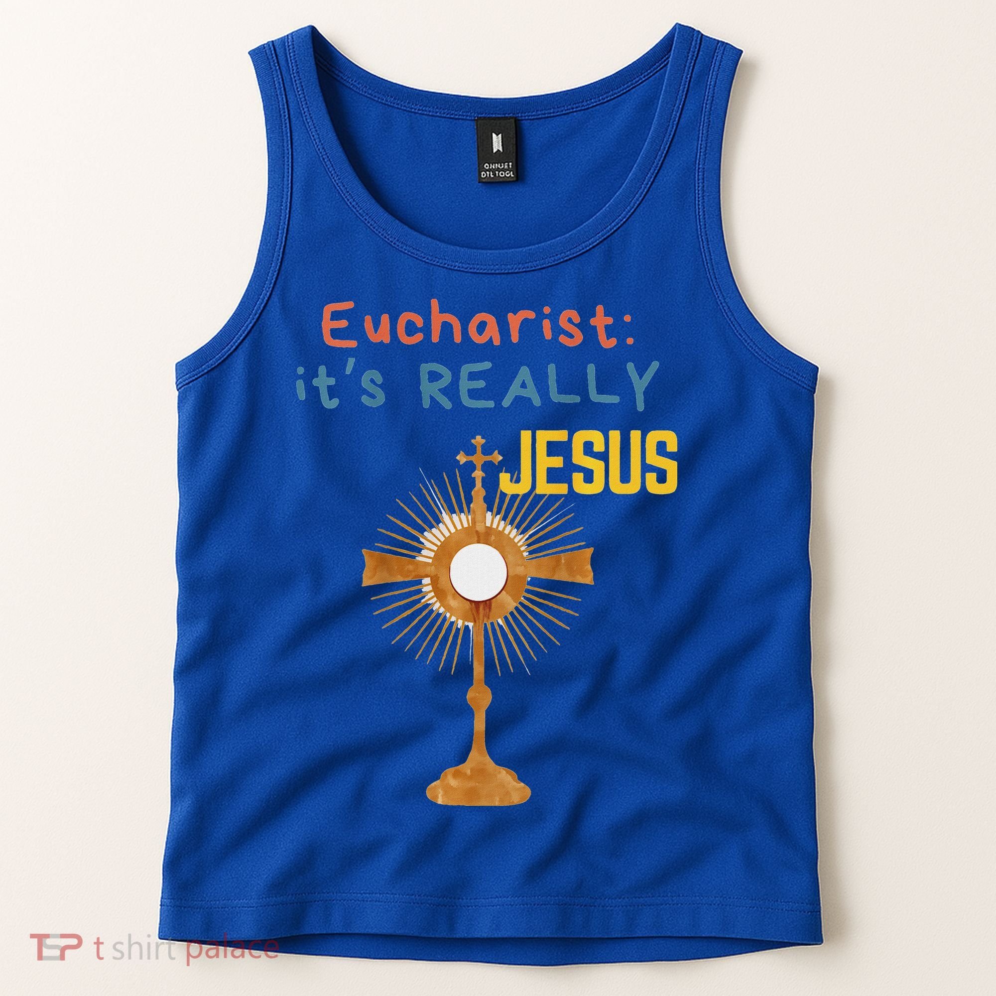 Front My Lord Monstrance Back Eucharist ItS Really Jesus Tank Top