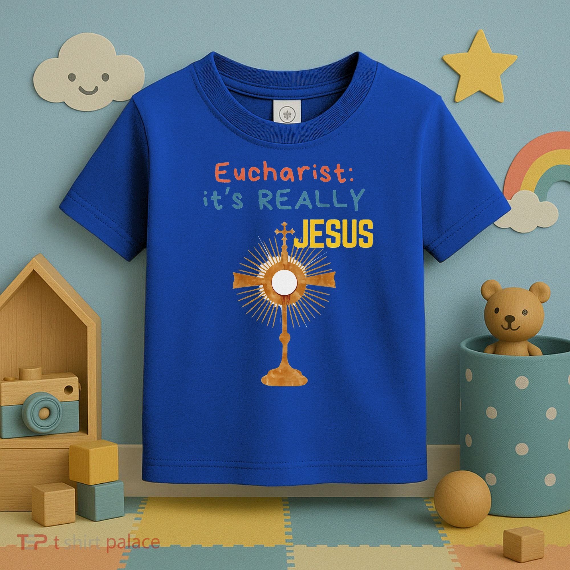 Front My Lord Monstrance Back Eucharist ItS Really Jesus Toddler T-Shirt