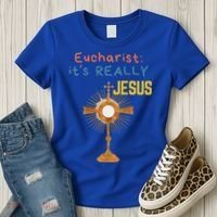 Front My Lord Monstrance Back Eucharist ItS Really Jesus Women's T-Shirt thumb 3
