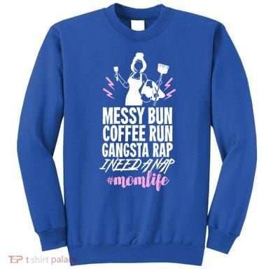 Funny Mom Life Quote Gift For Your Busy Mom Cute Gift Sweatshirt