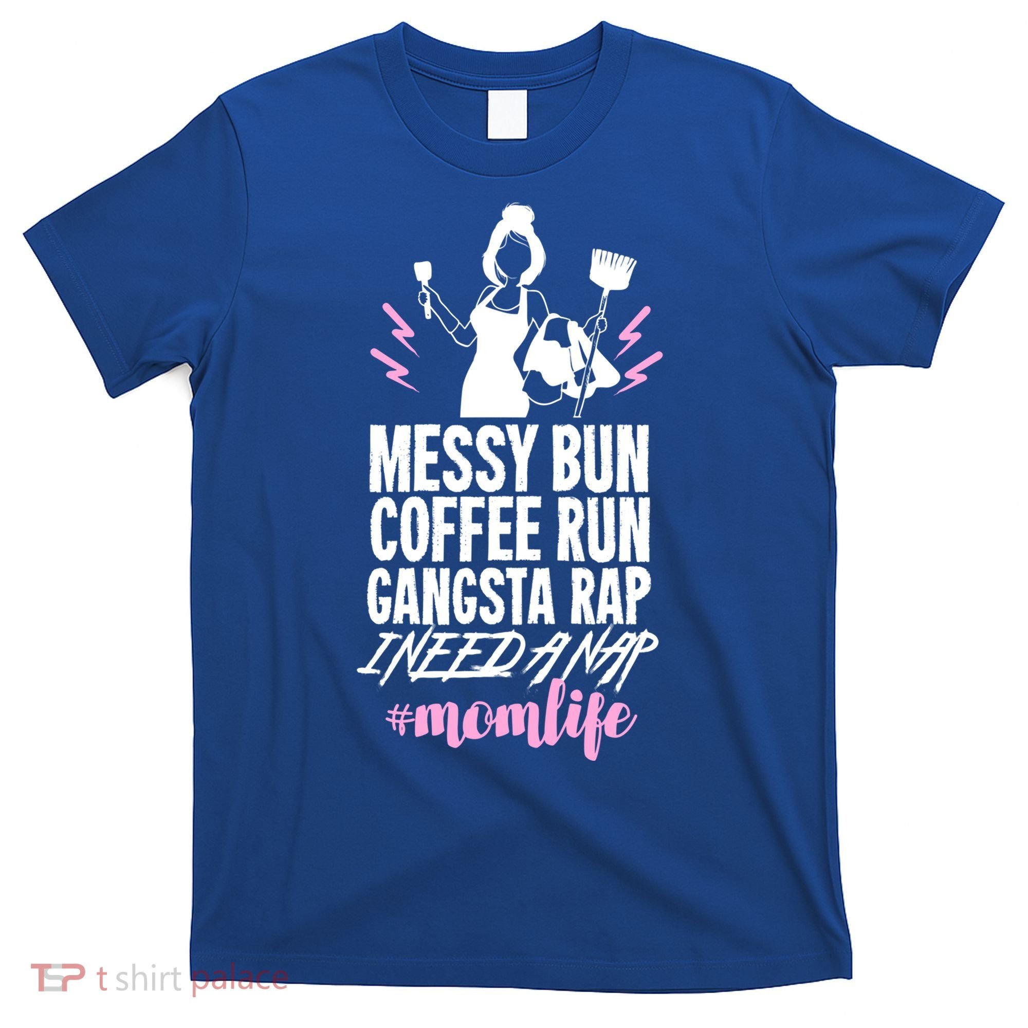 Funny Mom Life Quote Gift For Your Busy Mom Cute Gift T-Shirt