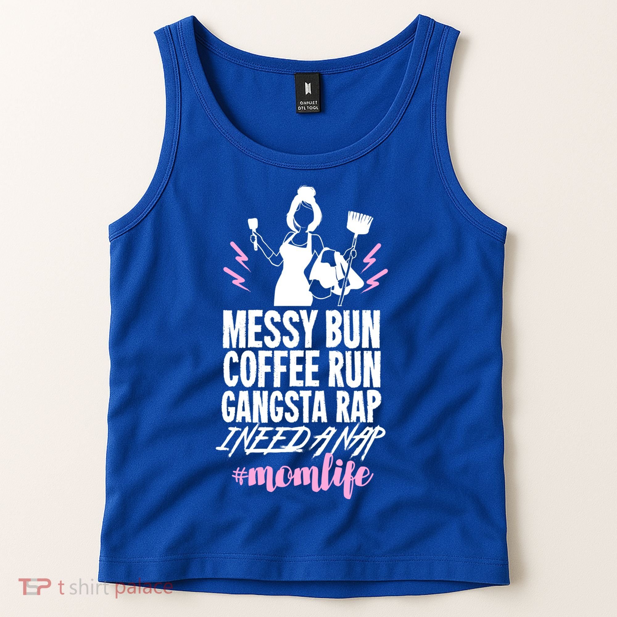 Funny Mom Life Quote Gift For Your Busy Mom Cute Gift Tank Top
