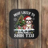Funny Most Likely To Bring Home A Shih Tzu Dog Lover Xmas Coaster thumb 0