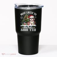 Funny Most Likely To Bring Home A Shih Tzu Dog Lover Xmas Tumbler thumb 0