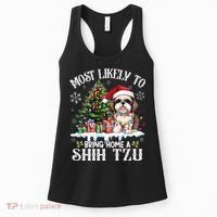 Funny Most Likely To Bring Home A Shih Tzu Dog Lover Xmas Women's Tank Top thumb 0