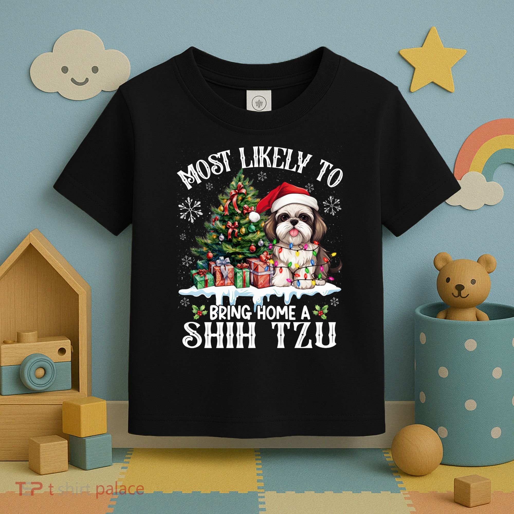 Funny Most Likely To Bring Home A Shih Tzu Dog Lover Xmas Toddler T-Shirt