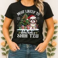 Funny Most Likely To Bring Home A Shih Tzu Dog Lover Xmas Women's T-Shirt thumb 2