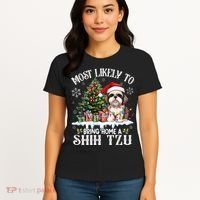 Funny Most Likely To Bring Home A Shih Tzu Dog Lover Xmas Women's T-Shirt thumb 4