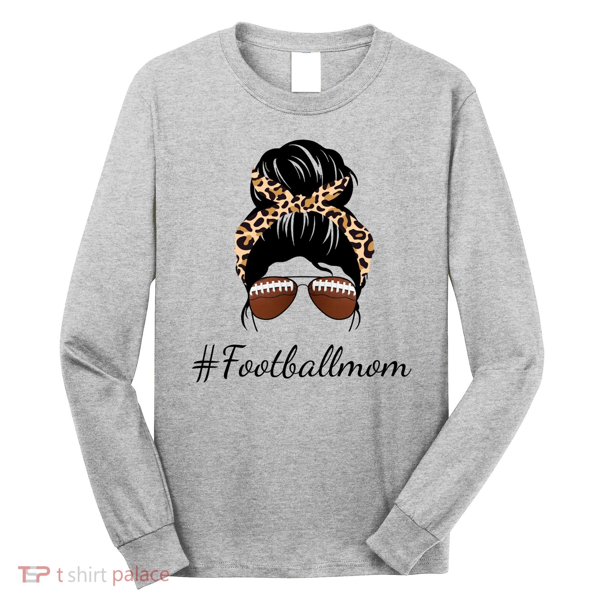 Football Mom Leopard And Messy Bun Long Sleeve Shirt