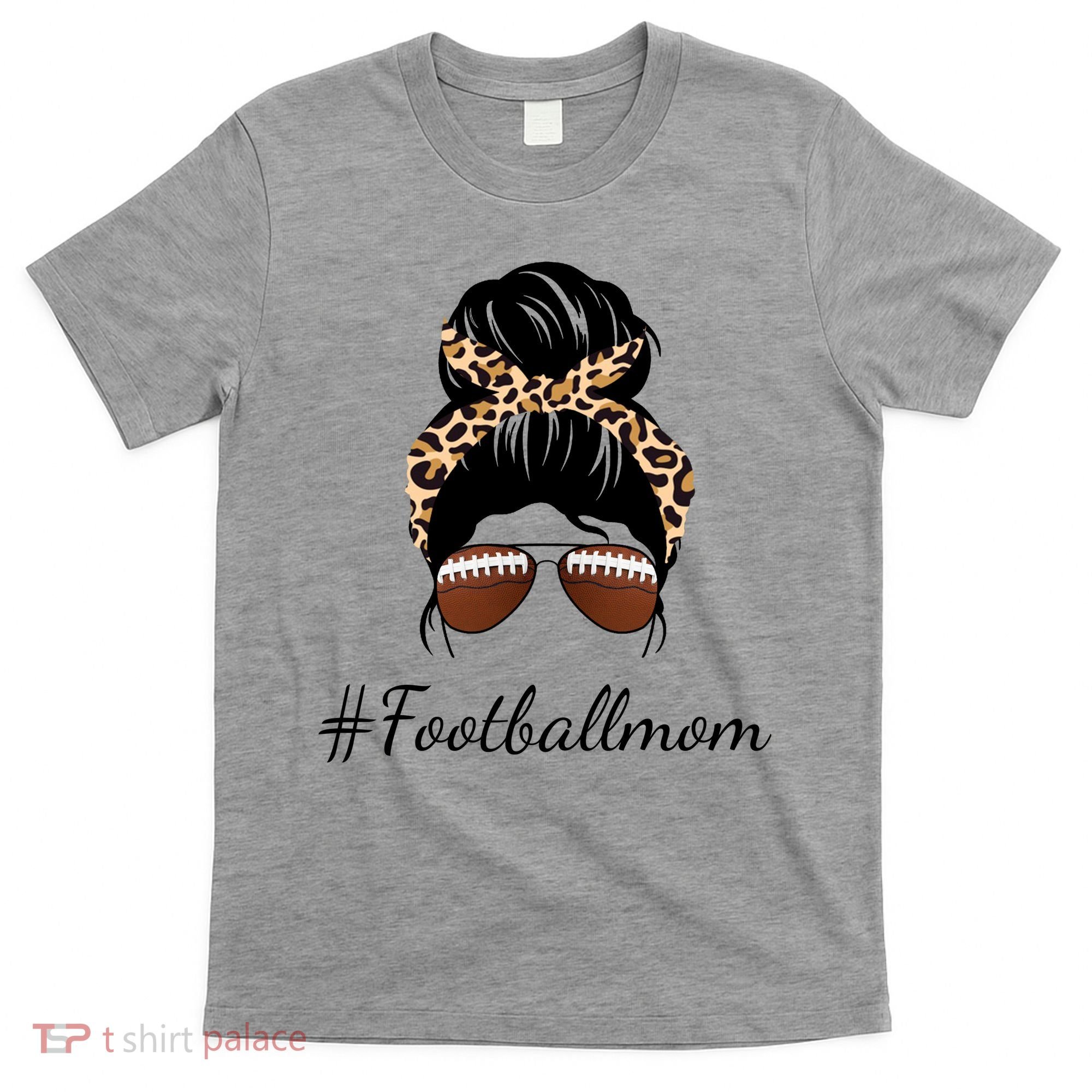 Football Mom Leopard And Messy Bun T-Shirt