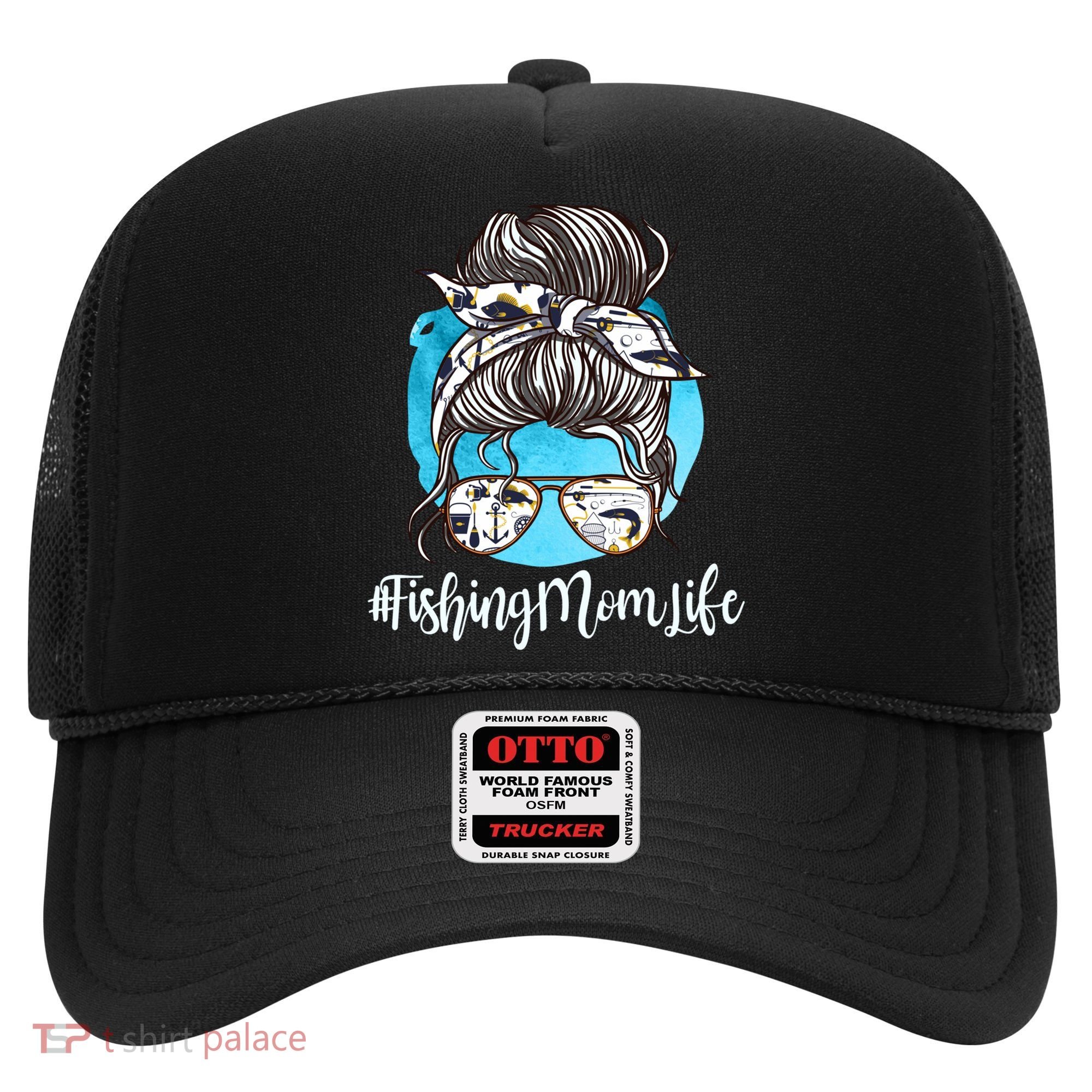 Fishing Mom Life Messy Bun Mom Funny Fishing Mom Cool Gift Hat