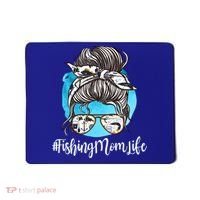 Fishing Mom Life Messy Bun Mom Funny Fishing Mom Cool Gift Mousepad thumb 0